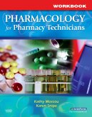 Workbook for Pharmacology for Pharmacy Technicians, 1e