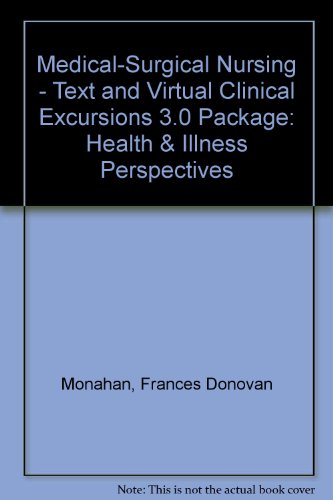 Medical-Surgical Nursing - Text and Virtual Clinical Excursions 3.0 Package: Health & Illness Perspectives, 8e