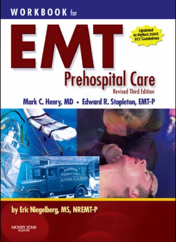Workbook for EMT Prehospital Care - Revised Reprint, 3e