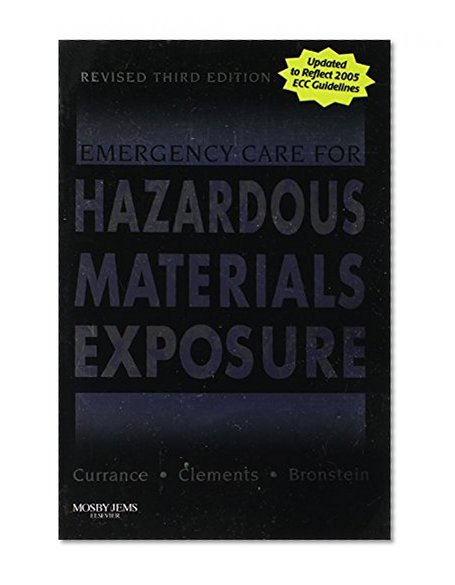 Emergency Care for Hazardous Materials Exposure - Revised 3rd Edition