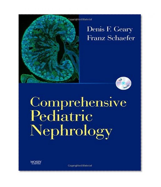 Comprehensive Pediatric Nephrology: Text with CD-ROM, 1e