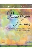 Community/Public Health Nursing Online for Stanhope and Lancaster, Public Health Nursing (Access Code and Textbook Package), 7e