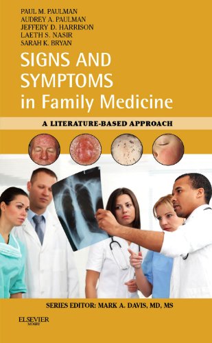 Signs and Symptoms in Family Medicine: A Literature-Based Approach, 1e