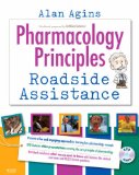 Pharmacology Principles: Roadside Assistance (DVD and Workbo (DVD & Workbook)