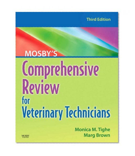 Mosby's Comprehensive Review for Veterinary Technicians, 3e