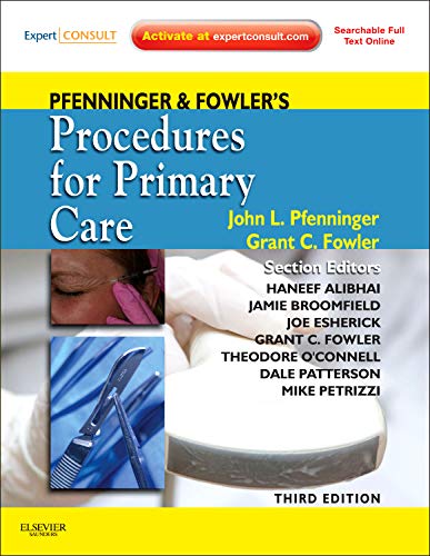 Book Cover Pfenninger and Fowler's Procedures for Primary Care (Pfenninger, Pfenniger and Fowler's Procedures for Primary Care, Expert Consult)