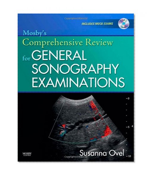 Mosby's Comprehensive Review for General Sonography Examinations, 1e