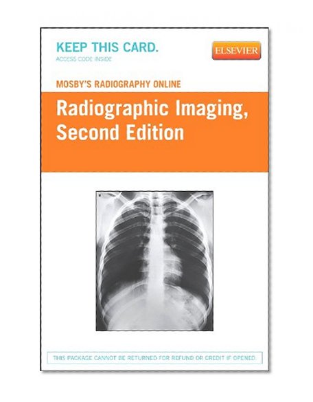 Mosby's Radiography Online: Radiographic Imaging (Access Code), 2e