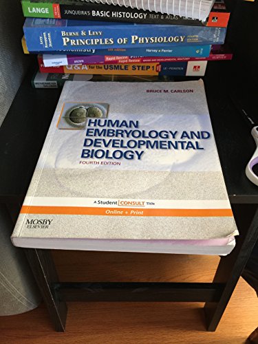 Human Embryology and Developmental Biology: With STUDENT CONSULT Online Access