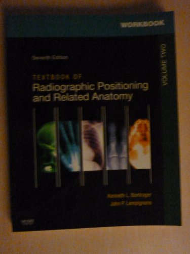 Workbook for Textbook for Radiographic Positioning and Related Anatomy: Volume 2