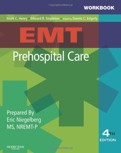 Workbook for EMT Prehospital Care, 4e