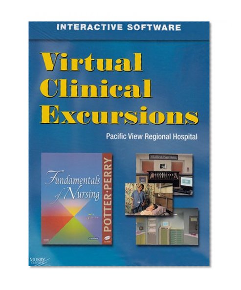Virtual Clinical Excursions 3.0 for Fundamentals of Nursing, 7e