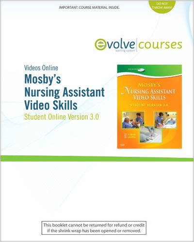 Mosby's Nursing Assistant Video Skills: Student Online Version 3.0 (User Guide and Access Code), 3e