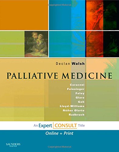 Palliative Medicine: Expert Consult: Online and Print, 1e