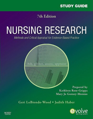 Study Guide for Nursing Research: Methods and Critical Appraisal for Evidence-Based Practice, 7e