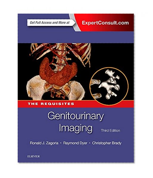 Genitourinary Imaging: The Requisites, 3e (Requisites in Radiology)