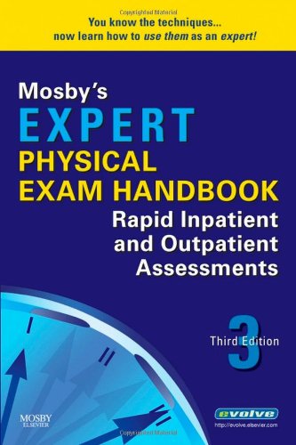 Book Cover Mosby's Expert Physical Exam Handbook: Rapid Inpatient and Outpatient Assessments