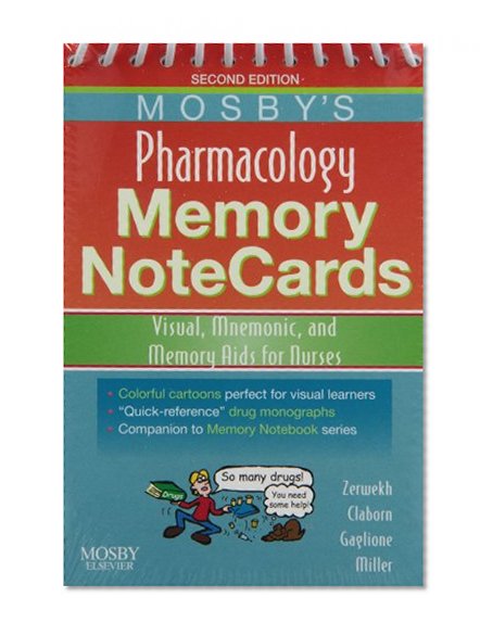 Mosby's Pharmacology Memory NoteCards - Text and E-Book Package: Visual, Mnemonic, and Memory Aids for Nurses, 2e