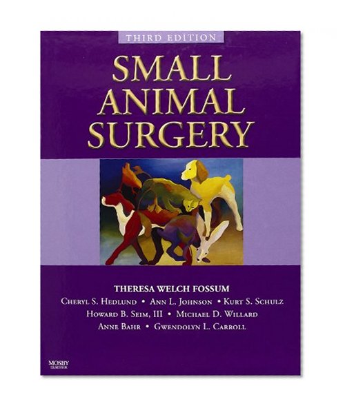 Small Animal Surgery Textbook - Text and VETERINARY CONSULT Package, 3e