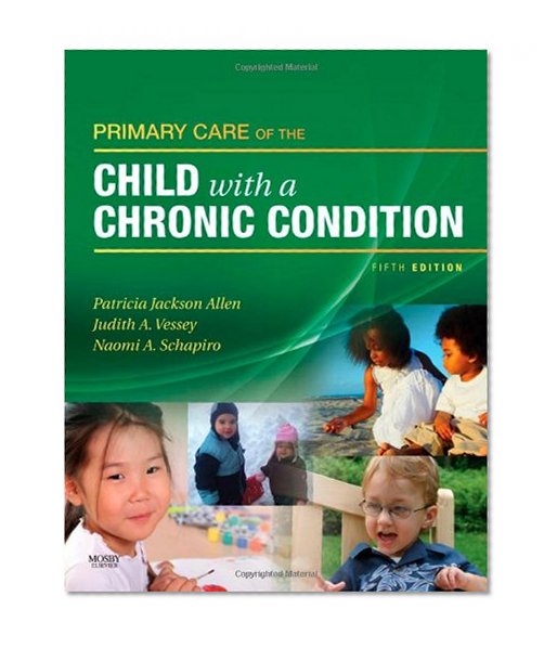 Primary Care of the Child with a Chronic Condition, 5e