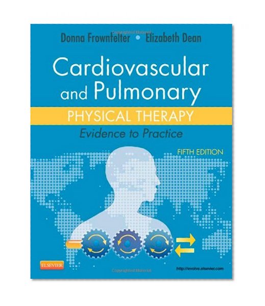 Book Cover Cardiovascular and Pulmonary Physical Therapy: Evidence to Practice, 5e