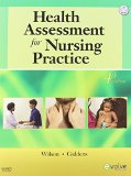 Health Assessment for Nursing Practice - Text and Mosby's Nursing Video Skills: Physical Examination and Health Assessment Package, 4e