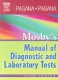 Mosby's Manual of Diagnostic and Laboratory Tests - Text and E-Book Package, 3e (Mosby's Manual of Diagnostic & Laboratory Tests)