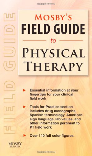 Mosby's Field Guide to Physical Therapy