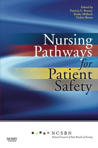 Nursing Pathways for Patient Safety, 1e