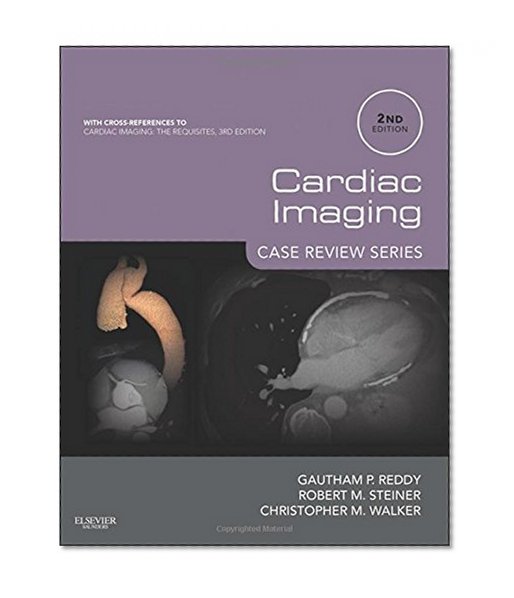 Cardiac Imaging: Case Review Series, 2e