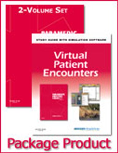 Paramedic Practice Today - 2-Volume Text, 2-Volume Workbook, and Virtual Patient Encounters Package: Above and Beyond, 1e