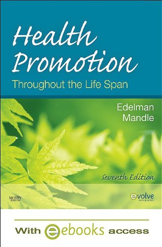 Health Promotion Throughout the Life Span - Text and E-Book Package, 7e (HEALTH PROMOTION THROUGHOUT THE LIFESPAN ( EDELMAN))
