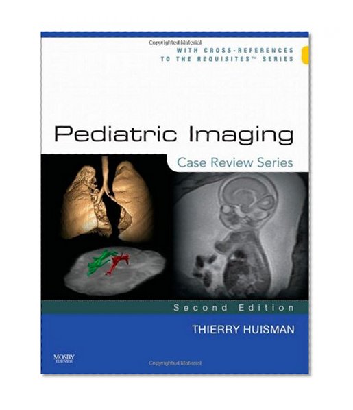 Pediatric Imaging:Case Review Series, 2e