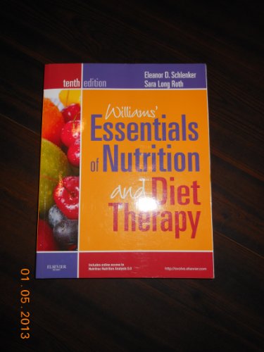 Williams' Essentials of Nutrition and Diet Therapy, 10e (Williams' Essentials of Nutrition & Diet Therapy)