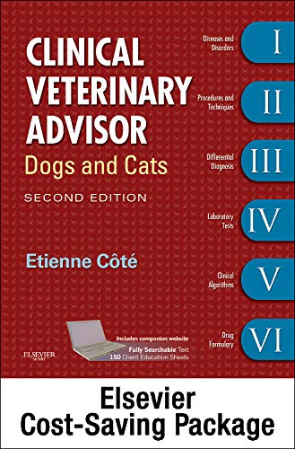 Clinical Veterinary Advisor - Text and VETERINARY CONSULT Package: Dogs and Cats