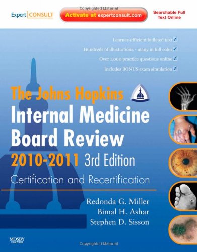 Johns Hopkins Internal Medicine Board Review 2010-2011: Certification and Recertification: Expert Consult - Online and Print