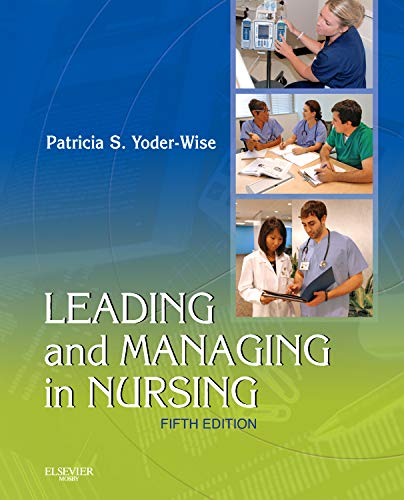 Leading and Managing in Nursing