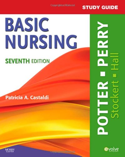 Study Guide for Basic Nursing, 7e