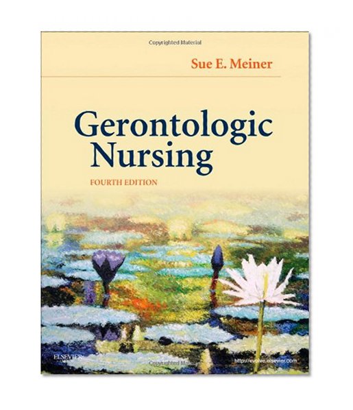 Gerontologic Nursing, 4e