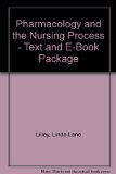 Pharmacology and the Nursing Process - Text and E-Book Package, 5e