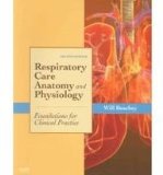 Respiratory Care Anatomy and Physiology - Text and E-Book Package: Foundations for Clinical Practice, 2e