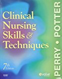 Clinical Nursing Skills and Techniques - Text and Mosby's Nursing Video Skills: Student Online Version 3.0 (Access Code) Package, 7e