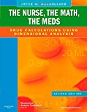 The Nurse, The Math, The Meds: Drug Calculations Using Dimensional Analysis