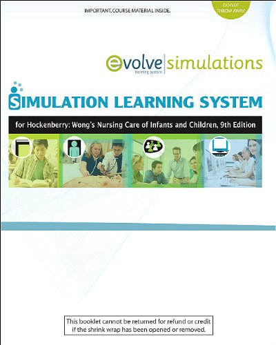 Simulation Learning System for Hockenberry: Wong's Nursing Care of Infants and Children (User Guide and Access Code), 9e