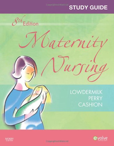 Study Guide for Maternity Nursing, 8e