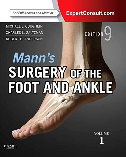 Book Cover Mann’s Surgery of the Foot and Ankle, 2-Volume Set: Expert Consult: Online and Print (Coughlin, Surgery of the Foot and Ankle 2v Set)