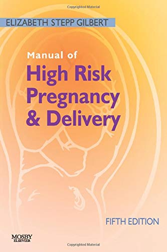 Manual of High Risk Pregnancy and Delivery (Manual of High Risk Pregnancy & Delivery)