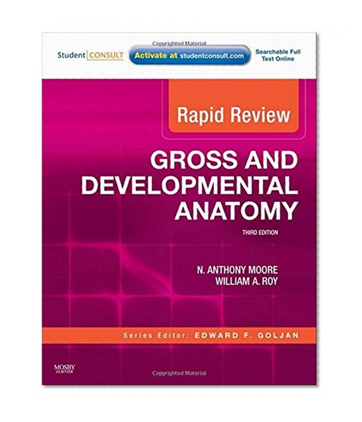 Rapid Review Gross and Developmental Anatomy: With STUDENT CONSULT Online Access, 3e