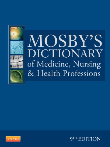 Mosby's Dictionary of Medicine, Nursing & Health Professions (Old Edition)