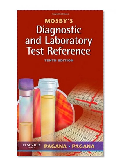 Mosby's Diagnostic and Laboratory Test Reference, 10th Edition